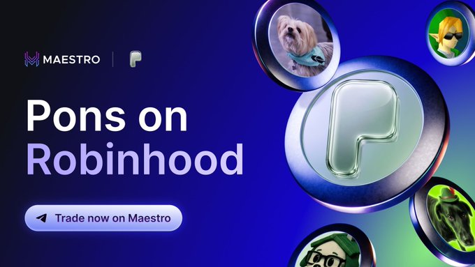 A promotional graphic for "Pons on Robinhood" features the Maestro logo and branding alongside floating 3D coin icons displaying a dog, a fox-like character, a character in a green hat, and a stylized "P" emblem, with a "Trade now on Maestro" button tying into the announcement of Pons launching on Robinhood.