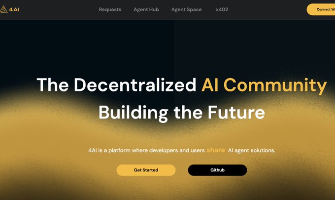 The 4AI website homepage featuring 'The Decentralized AI Community Building the Future' tagline, with navigation links for Requests, Agent Hub, Agent Space, and x402, plus 'Get Started' and 'Github' buttons.