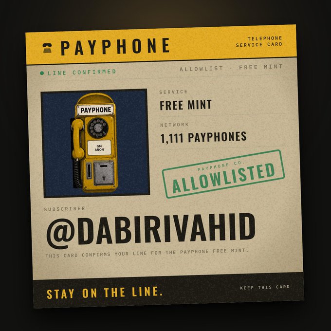 A 'Payphone Telephone Service Card' shows a yellow payphone image with text including 'SERVICE FREE MINT', 'NETWORK 1,111 PAYPHONES', 'ALLOWLISTED', and the subscriber handle '@DABIRIVAHID'.