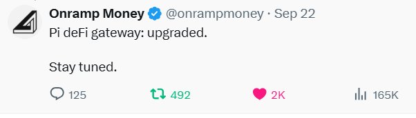A screenshot of a post from verified account @onrampmoney dated Sep 22 announcing "Pi defi gateway: upgraded. Stay tuned." with 165K views, 2K likes, and 492 retweets, visually confirming Onramp Money's upgrade of the Pi DeFi gateway that the accompanying post highlights as major news for Pi Network's DeFi ecosystem and real-world utility.
