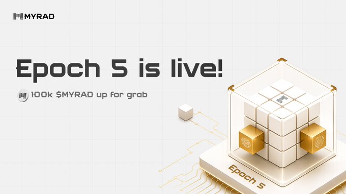A white and gold promotional banner reading 'Epoch 5 is live!' and '100k $MYRAD up for grab' alongside a 3D illustration of a Rubik's cube-like structure labeled 'Epoch 5'.