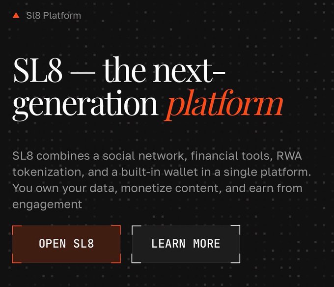 A promotional graphic for 'SL8 Platform' describing it as a next-generation platform combining social network, financial tools, RWA tokenization, and a built-in wallet, with 'OPEN SL8' and 'LEARN MORE' buttons.