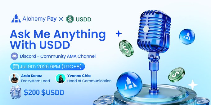 Alchemy Pay and USDD are hosting an "Ask Me Anything" session on July 9th, 2026, at 6 PM (UTC+8) with Arda Senoz and Yvonne Chia, offering $200 $USDD. The image visually represents this event with a microphone, USDD coins, and logos for Alchemy Pay and USDD, aligning with the post about crypto payments.