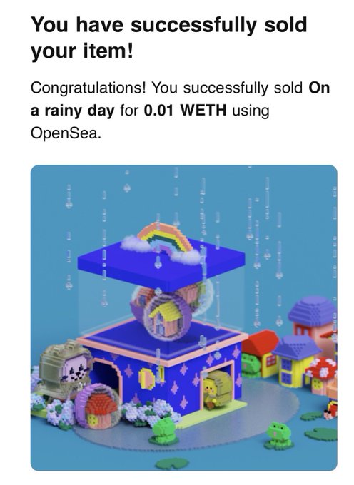 An OpenSea transaction confirmation reading 'You have successfully sold your item! Congratulations! You successfully sold On a rainy day for 0.01 WETH using OpenSea,' above a 3D pixel-art diorama of a house with a rainbow.