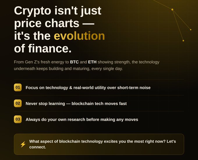 A dark-themed informational graphic with the headline 'Crypto isn't just price charts — it's the evolution of finance,' featuring a numbered list about technology focus, continuous learning, and research.