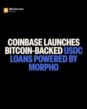 A Bitcoin.com News graphic announcing "Coinbase Launches Bitcoin-Backed USDC Loans Powered by Morpho" in bold white and blue text on a black background, which visually highlights the post's news about Coinbase's new lending product offering up to $5M in USDC loans against $BTC collateral via Morpho's onchain protocol.