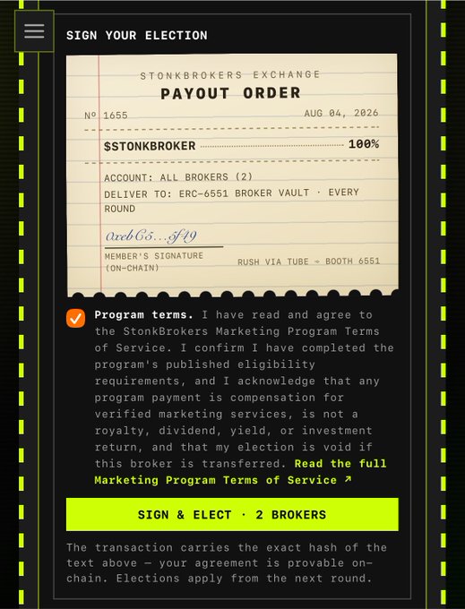 A mobile interface for 'SIGN YOUR ELECTION' showing a StonkBrokers Exchange 'PAYOUT ORDER' for '$STONKBROKER' dated 'AUG 04, 2026', with a checked agreement box and a yellow 'SIGN & ELECT · 2 BROKERS' button.