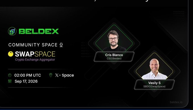 A Beldex Community Space event announcement for a SwapSpace (Crypto Exchange Aggregator) X-Space on Sep 17, 2026 at 02:00 PM UTC, featuring Cris Blanco (CEO of Belden) and Vasily S (SBDO of SwapSpace).