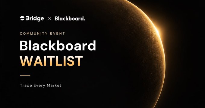 Image: A promotional graphic with the 'Bridge' and 'Blackboard' logos, advertising a 'COMMUNITY EVENT' for the 'Blackboard WAITLIST' with the tagline 'Trade Every Market' against a backdrop of a glowing planet.