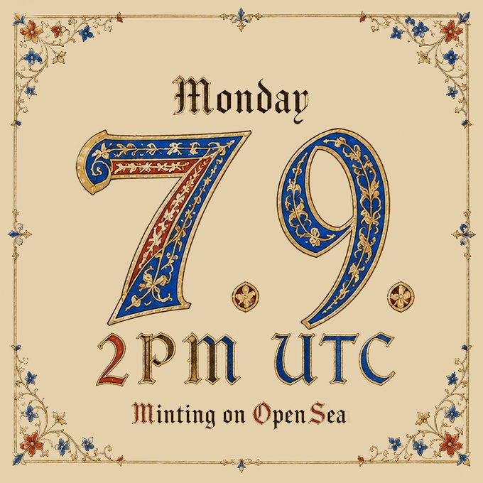 An ornate medieval-style announcement displays "Monday 7.9. 2PM UTC - Minting on OpenSea," styled with illuminated manuscript aesthetics featuring blue, red, and gold decorative borders. The image promotes the September 7th mint event on OpenSea, where seven $1,000 guaranteed winners will be selected.