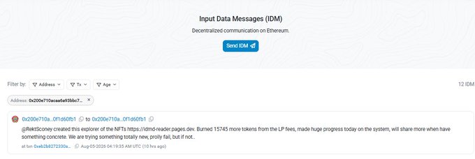 The image shows a decentralized communication platform displaying an Input Data Message (IDM) from address 0x200e710a...0f1a5f61 referencing explorer.eth. Burned 15745 more tokens from the LP fees. This relates to the post's "#ETH" and "#NFT" tags by highlighting an on-chain Ethereum transaction documenting token burns from liquidity pool fees.