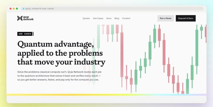 A screenshot of quip.network's "Use Cases" webpage displays the headline "Quantum advantage, applied to the problems that move your industry," alongside a visual of green and red candlestick charts resembling financial market data. The page reinforces the post's message by framing Quip Network as a quantum-powered compute solution rather than just a cryptocurrency project.