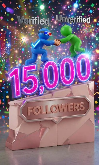 A 3D celebratory graphic shows two stick figures shaking hands atop a pedestal displaying '15,000 FOLLOWERS' in neon pink letters, with 'Verified' and 'Unverified' labels above.