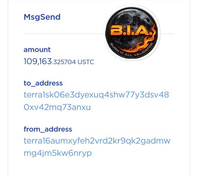 A blockchain transaction screenshot showing a MsgSend transfer of 109,163.325704 USTC from address terra16aumxyfeh2vrd2kr9qk2gadmwmg4jm5kw6nryp to terra1skO6e3dyexuq4shw77y3dsv480xv42mq73anxu, featuring a "B.I.A. Burn It All Validator" logo, illustrating a USTC transfer consistent with the post's #lunc #ustc context.