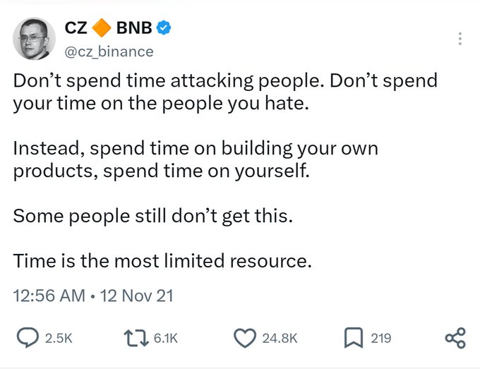 A screenshot of a tweet from CZ (cz_binance) advising followers not to waste time attacking others and instead focus on building products and self-improvement, posted November 12, 2021 with 24.8K likes. The "DDDD" caption likely references CZ's repeated use of "Don't, Don't, Don't, Do" advice, encapsulating his philosophy of focusing on building rather than attacking.