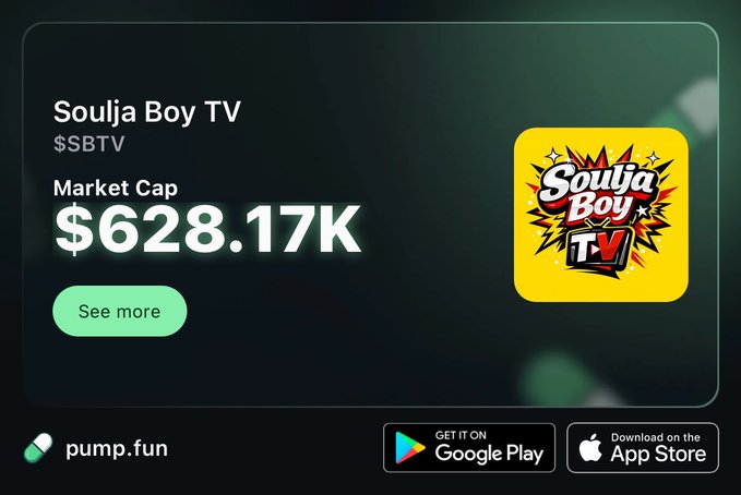 A promotional graphic for "Soulja Boy TV" ($SBTV) on pump.fun displays a market cap of $628.17K alongside the token's comic-style logo, encouraging viewers to claim free $SBTV tokens. The image supports the post's call-to-action by highlighting the token's branding and its availability through the pump.fun platform and mobile apps.
