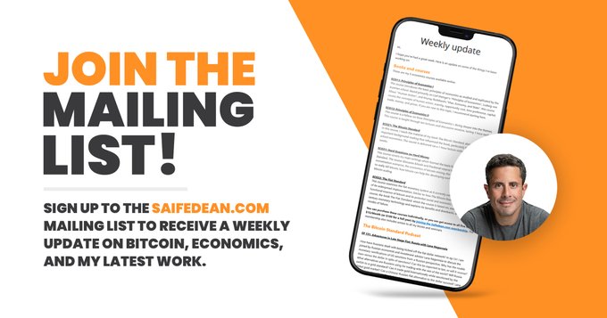 A promotional graphic for saifedean.com mailing list with the text "JOIN THE MAILING LIST!" and "SIGN UP TO THE SAIFEDEAN.COM MAILING LIST TO RECEIVE A WEEKLY UPDATE ON BITCOIN, ECONOMICS, AND MY LATEST WORK," alongside an image of a man and a "Weekly update" document.