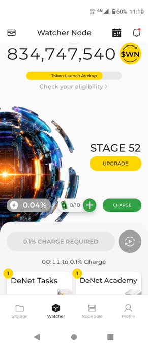 A mobile app screenshot for 'Watcher Node' showing a token balance of 834,747,540 WN, an airdrop eligibility check, and 'Stage 52' upgrade options.