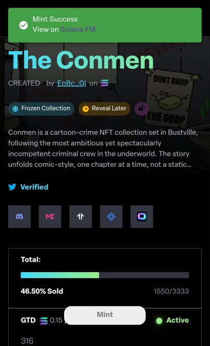 A mobile screen shows a successful NFT mint for 'The Conmen' collection on Solana FM, created by EoBe_Gj, with 46.50% sold (1550/3333), tagged as 'Frozen Collection' and 'Reveal Later,' and a Mint button at the bottom.