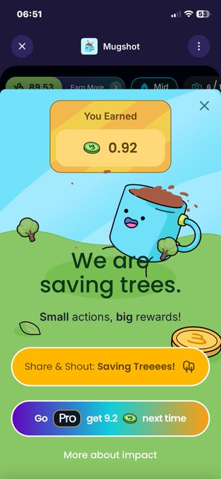The image shows a Mugshot app reward notification displaying "You Earned 0.92" B3TR tokens with a cheerful coffee cup character promoting "We are saving trees. Small actions, big rewards!"—illustrating the eco-friendly reward system referenced in the tweet about earning B3TR through sustainable sipping.