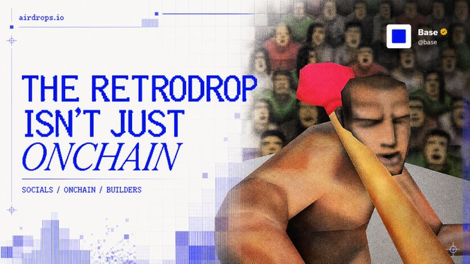 The graphic from airdrops.io shows "THE RETRODROP ISN'T JUST ONCHAIN" with subtext "SOCIALS / ONCHAIN / BUILDERS," alongside a Base (@base) labeled image of a man receiving a slap in a meme format, visually emphasizing that Base's retrodrop criteria extend beyond just onchain activity to include social and builder contributions as confirmed by the Base Verify demo mentioned in the post.