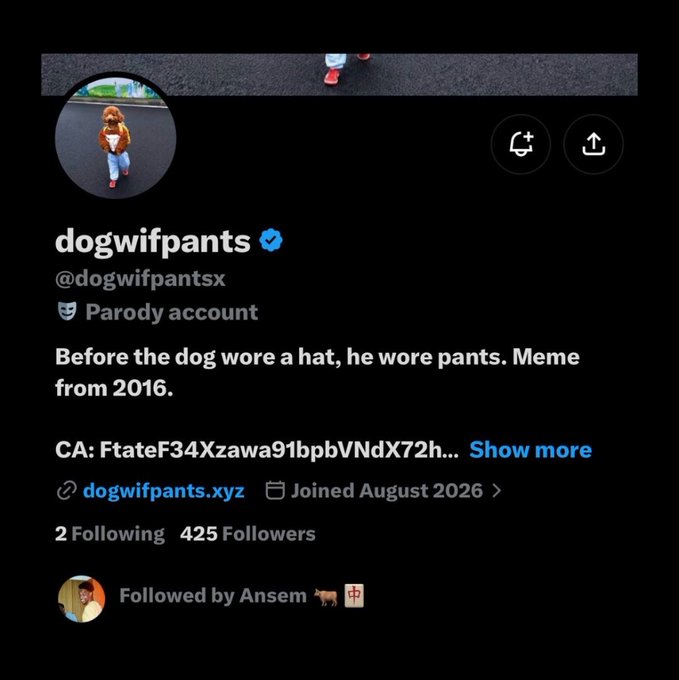 A Twitter/X profile for "dogwifpants" (@dogwifpantsx), a parody account featuring a Shiba Inu dog wearing pants, with the bio stating "Before the dog wore a hat, he wore pants. Meme from 2016." The image supports the post by showing that crypto influencer Ansem follows the account, which is helping drive momentum for the $PANTS token.
