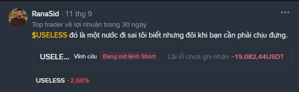 A Vietnamese social media post by 'RanaSid' about the $USELESS token, noting it lost -2.66% with an unrealized loss of -19,082.44 USDT from a short position.