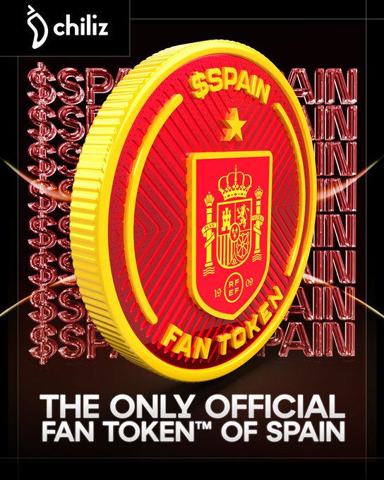 A promotional graphic from 'chiliz' advertises a yellow and red '$SPAIN FAN TOKEN' coin featuring the Spanish national team crest, declaring it 'THE ONLY OFFICIAL FAN TOKEN OF SPAIN' against a black background.