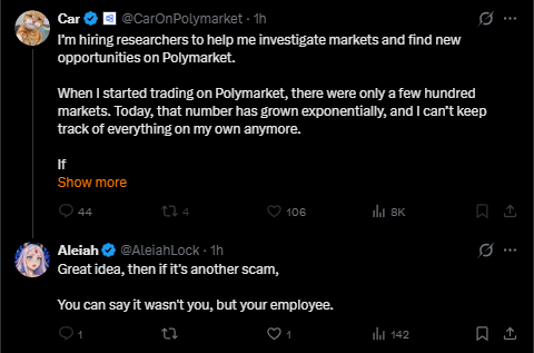 The image shows a Twitter exchange where @CarOnPolymarket, a top Polymarket trader, announces he's hiring researchers to investigate markets on the platform, to which @AleiahLock skeptically replies "Great idea, then if it's another scam, You can say it wasn't you, but your employee." The accompanying post mocks Car's defensive reaction to being added to a blacklist after questioning his hiring announcement.