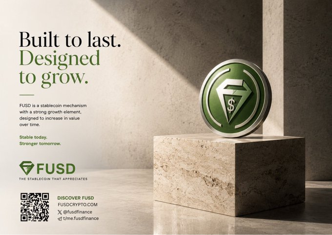 A sleek 3D-rendered advertisement for FUSD stablecoin featuring a metallic green coin with a dollar symbol emblem displayed on a stone pedestal, alongside the tagline "Built to last. Designed to grow." and the website FUSDCRYPTO.COM.

The ad reinforces the "FUST IN, FUSD OUT" message by positioning FUSD as a stablecoin "built to last" with a growth element—visually echoing the quiet, steady value appreciation that the accompanying post hints at.