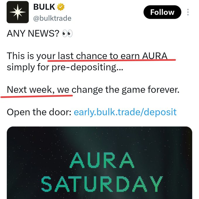 A tweet from @bulktrade announces "AURA SATURDAY," highlighting it as the "last chance to earn AURA" by pre-depositing before mainnet launches next week, with a link to early.bulk.trade/deposit. The image reinforces the post's message about the final pre-deposit opportunity leading into an upcoming mainnet launch.