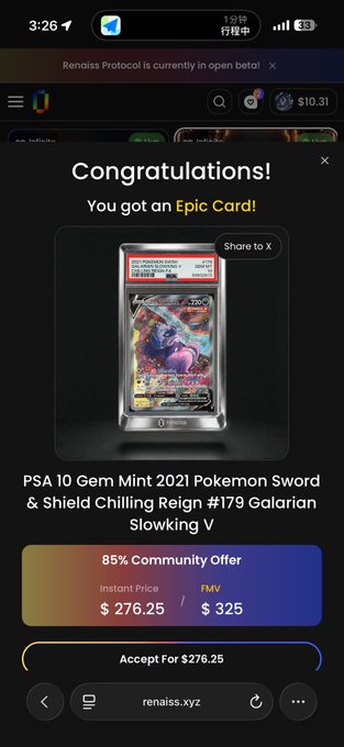 A mobile screenshot showing a 'Congratulations! You got an Epic Card!' notification from Renaiss Protocol for a PSA 10 Gem Mint 2021 Pokémon Sword & Shield Chilling Reign #179 Galarian Slowking V, offering an 85% community offer of $276.25 (FMV $325).