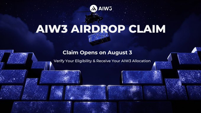 A promotional banner for 'AIW3 AIRDROP CLAIM' with a helicopter and blue brick background, stating 'Claim Opens on August 3' and 'Verify Your Eligibility & Receive Your AIW3 Allocation'.
