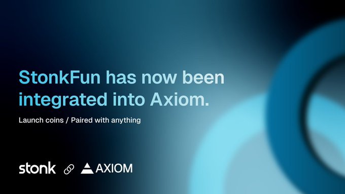 A sleek dark blue promotional graphic announcing that "StonkFun has now been integrated into Axiom" with the tagline "Launch coins / Paired with anything," featuring the Stonk and AXIOM logos at the bottom alongside a link icon. The image visually reinforces the post's announcement by highlighting the integration between the two platforms, which enables users to trade coins paired with various quote tokens like stocks, currencies, and commodities on Axiom.