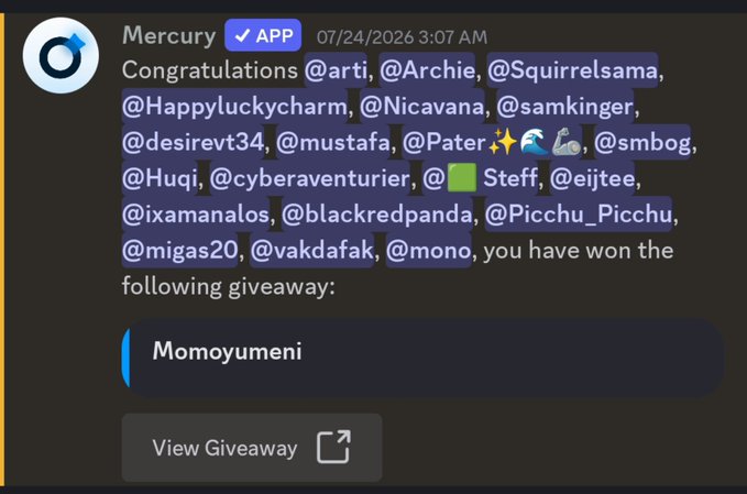 A Discord message from Mercury App announcing giveaway winners including @arti, @Archie, @Squirrelsama, and others, who have won a giveaway for 'Momoyumeni'.