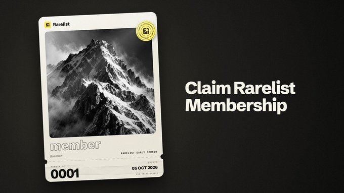 A promotional graphic for 'Rarelist' showing a membership card with a black-and-white photo of a snowy mountain peak, marked 'member,' 'Breaker,' 'No. 0001,' and valid until '05 OCT 2026,' alongside text urging viewers to 'Claim Rarelist Membership.'