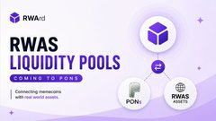 RWArd announces upcoming RWA's Liquidity Pools feature on Pons, with a promotional image showing icons representing the platform, the brand "RWArd", and a "RWA's Assets" token, paired with the text "RWA's Liquidity Pools - Coming to Pons - Connecting memecoins with real-world assets."