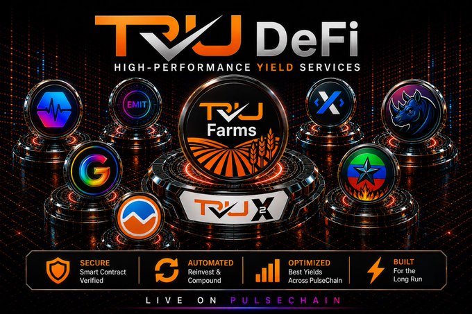 A promotional graphic for 'TRU DeFi HIGH-PERFORMANCE YIELD SERVICES' featuring TRU Farms and TRU X, listing features like Secure, Automated, Optimized, and Built, with 'LIVE ON PULSECHAIN' at the bottom.