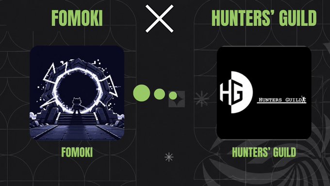 A promotional graphic showing a collaboration between 'FOMOKI' and 'Hunters' Guild' with their respective logos and artwork on a dark green background.