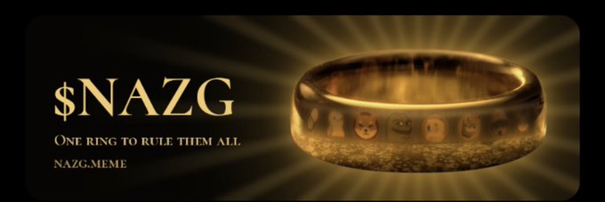 The image displays a banner for the Solana token $NAZG, featuring a golden ring inscribed with meme characters and the tagline "One ring to rule them all" alongside the website "nazg.meme," drawing inspiration from Lord of the Rings while incorporating internet meme culture. This aligns with the post announcing that a community member created a new banner image for the $NAZG token on the Moby platform.