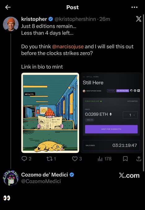 The image shows a screenshot of an X post by kristopher (@kristophershinn) promoting his NFT collection "Still Here," featuring an illustration of a person in a diner reading a newspaper with a dog sleeping nearby, currently priced at 0.0269 ETH with 4 of 10 minted and 3 days, 21 hours, 19 minutes until the sale ends. The accompanying post speculates whether collector Cozomo de' Medici (@CozomoMedici) will join the remaining holders before the countdown ends.