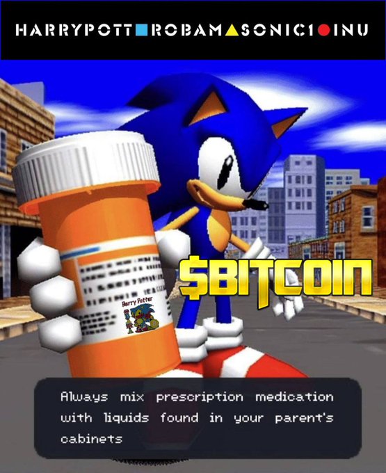 A meme featuring Sonic the Hedgehog holding a pill bottle, with text reading 'HARRYPOTT ROBAM SONIC INU' at the top, '$BITCOIN' in yellow, and 'Always mix prescription medication with liquids found in your parent's cabinets' in the speech bubble.