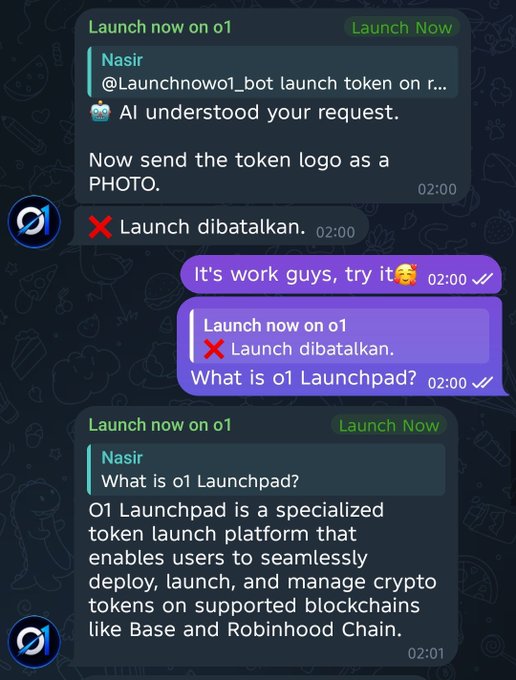 A Telegram chat conversation with a 'Launch now on o1' bot, showing a user named Nasir successfully launching a token, receiving confirmation messages, and asking 'What is o1 Launchpad?' which the bot describes as a specialized token launch platform for Base and Robinhood Chain.