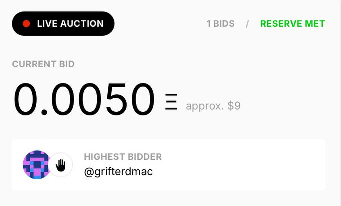 A live auction interface showing a current bid of 0.0050 (approximately $9) with 1 bid, reserve met, and highest bidder @grifterdmac.