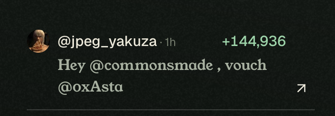 A dark-themed social media post from user @jpeg_yakuza reading 'Hey @commonsmade, vouch @oxAsta' with a gain of +144,936 displayed in green.