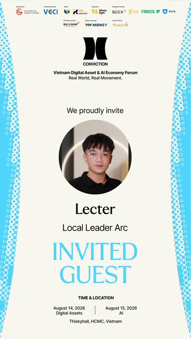 An invitation graphic for the 'CONVICTION Vietnam Digital Asset & AI Economy Forum,' listing 'Lecter, Local Leader Arc' as an 'INVITED GUEST' for August 14-15, 2026, in Thủ Đức, HCMC, Vietnam.