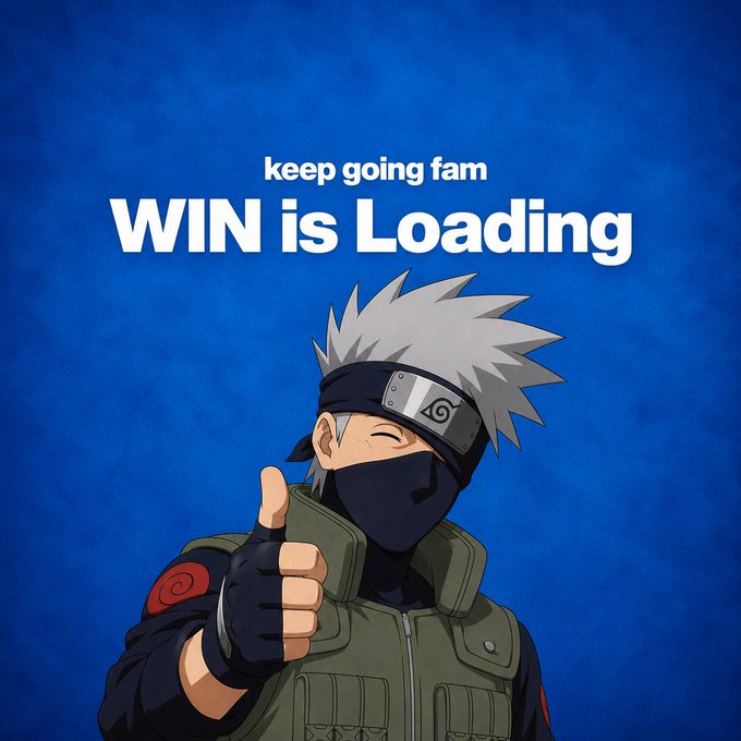 An anime character, Kakashi from Naruto, wearing a green flak jacket and headband, gives a thumbs-up against a blue background with the text 'keep going fam WIN is Loading'.