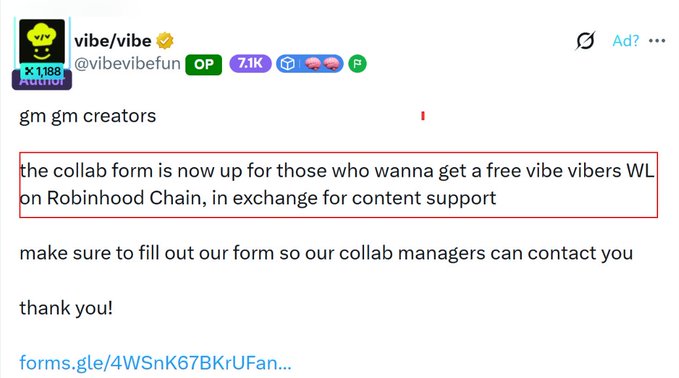 A tweet from verified account @vibevibefun (vibe/vibe, 7.1K followers) announces that a collaboration form is now open for creators to earn free $VIBE tokens via a whitelist on Robinhood Chain in exchange for content support, linking to a Google form for applications.