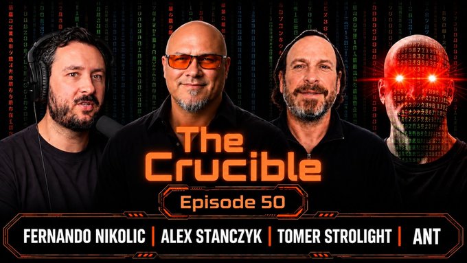 A promotional graphic for "The Crucible Episode 50" featuring photos of Fernando Nikolic, Alex Stanczyk, Tomer Strolicht, and "ANT" (with red glowing eyes), set against a digital code background.
