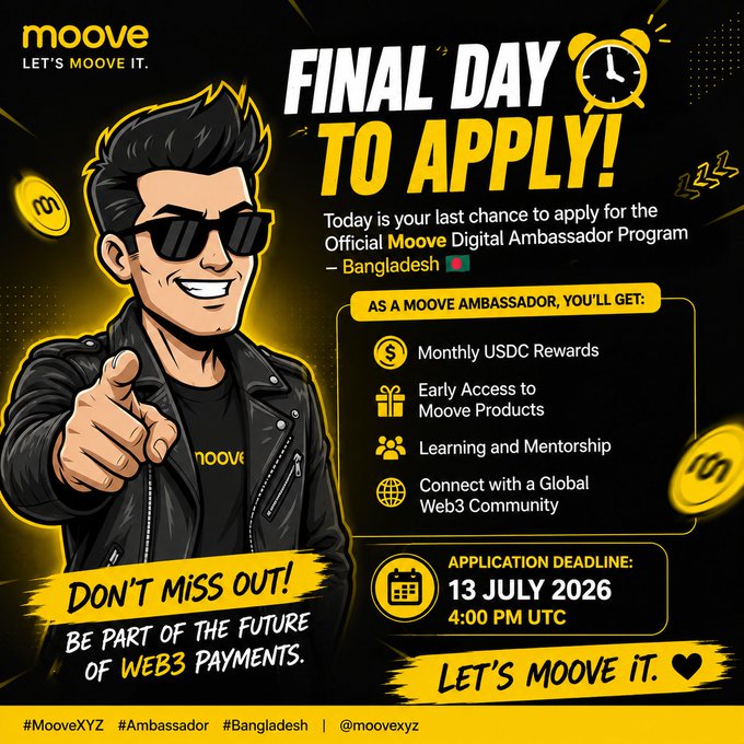 A promotional graphic for Moove with the text 'FINAL DAY TO APPLY!' advertising the Official Moove Digital Ambassador Program for Bangladesh, with an application deadline of 13 July 2026 at 4:00 PM UTC, featuring a cartoon man in sunglasses pointing at the viewer.